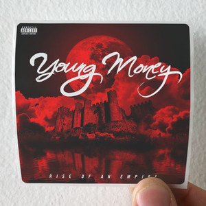 Young Money Rise Of An Empire 3 Album Cover Sticker Young Money Rise Of An Empire 3 Album Cover Sticker