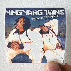 Ying Yang Twins Me My Brother Album Cover Sticker Ying Yang Twins Me My Brother Album Cover Sticker