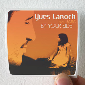 Yves Larock By Your Side 2 Album Cover Sticker