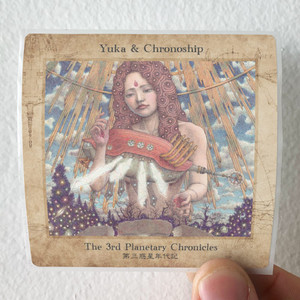 Yuka and Chronoship The 3Rd Planetary Chronicles Album Cover Sticker Yuka and Chronoship The 3Rd Planetary Chronicles Album Cover Sticker