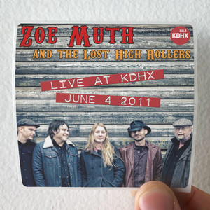 Zoe Muth and The Lost High Rollers Live At Kdhx June 4Th 2011 Album Cover Sticker Zoe Muth and The Lost High Rollers Live At Kdhx June 4Th 2011 Album Cover Sticker