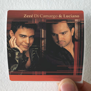 Zeze Di Camargo and Luciano Zez Di Camargo Luciano Album Cover Sticker Zeze Di Camargo and Luciano Zez Di Camargo Luciano Album Cover Sticker