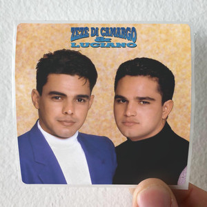 Zeze Di Camargo and Luciano Zez Di Camargo E Luciano Album Cover Sticker Zeze Di Camargo and Luciano Zez Di Camargo E Luciano Album Cover Sticker