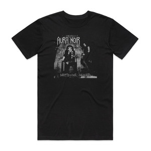 Aura Noir Dreams Like Deserts Album Cover T-Shirt Black