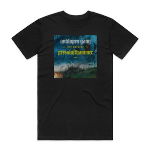 Antilopen Gang Der Goldene Presslufthammer Album Cover T-Shirt Black Antilopen Gang Der Goldene Presslufthammer Album Cover T-Shirt Black