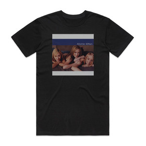 Atomic Kitten Atomic Kitten Album Cover T-Shirt Black Atomic Kitten Atomic Kitten Album Cover T-Shirt Black