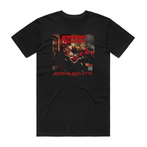 Accept Russian Roulette Album Cover T-Shirt Black
