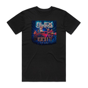 Alex Campos Regreso A Ti En Vivo Album Cover T-Shirt Black