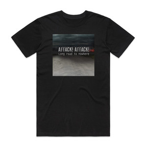 Attack Attack Long Road To Nowhere Album Cover T-Shirt Black