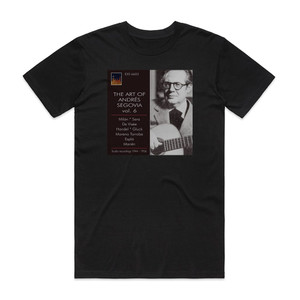 Andres Segovia The Art Of Andres Segovia Album Cover T-Shirt Black Andres Segovia The Art Of Andres Segovia Album Cover T-Shirt Black