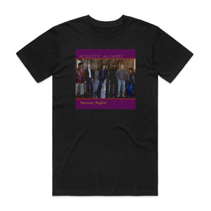 Acoustic Alchemy Americanenglish Album Cover T-Shirt Black Acoustic Alchemy Americanenglish Album Cover T-Shirt Black