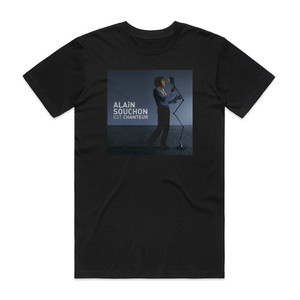 Alain Souchon Alain Souchon Est Chanteur Album Cover T-Shirt Black
