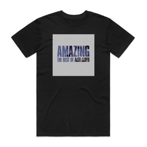 Alex Lloyd Amazing The Best Of Alex Lloyd Album Cover T-Shirt Black
