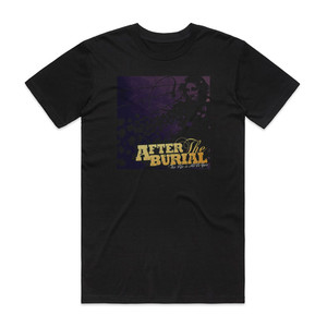After the Burial This Life Is All We Have Album Cover T-Shirt Black