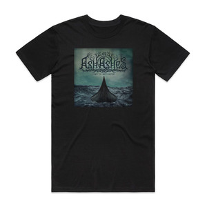 Ash of Ashes Down The White Waters Album Cover T-Shirt Black Ash of Ashes Down The White Waters Album Cover T-Shirt Black