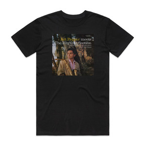 Art Pepper Art Pepper Meets The Rhythm Section Album Cover T-Shirt Black Art Pepper Art Pepper Meets The Rhythm Section Album Cover T-Shirt Black