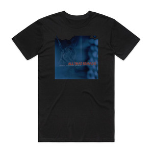 All That Remains Behind Silence And Solitude 1 Album Cover T-Shirt Black All That Remains Behind Silence And Solitude 1 Album Cover T-Shirt Black