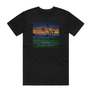April Rain Waiting For Sunrise Album Cover T-Shirt Black April Rain Waiting For Sunrise Album Cover T-Shirt Black