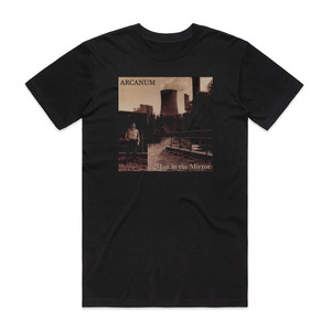 Arcanum Man In The Mirror Album Cover T-Shirt Black Arcanum Man In The Mirror Album Cover T-Shirt Black