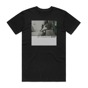 Avant My Thoughts Album Cover T-Shirt Black Avant My Thoughts Album Cover T-Shirt Black