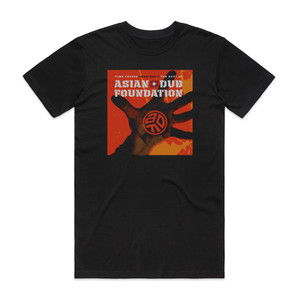Asian Dub Foundation Time Freeze 1995 2007 The Best Of Asian Dub Foundation Album Cover T-Shirt Black