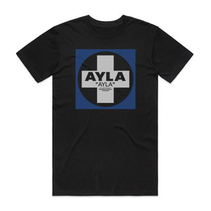 Ayla Ayla Album Cover T-Shirt Black Ayla Ayla Album Cover T-Shirt Black