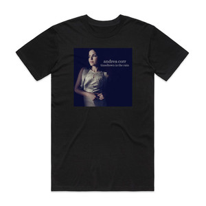 Andrea Corr Tinseltown In The Rain Album Cover T-Shirt Black