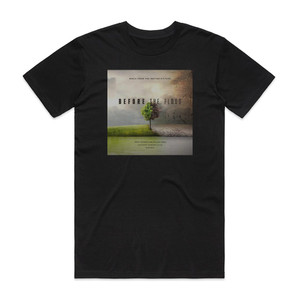 Atticus Ross Before The Flood Music From The Motion Picture Album Cover T-Shirt Black