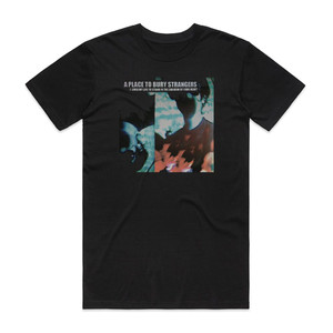 A Place to Bury Strangers I Lived My Life To Stand In The Shadow Of Your Heart Album Cover T-Shirt Black A Place to Bury Strangers I Lived My Life To Stand In The Shadow Of Your Heart Album Cover T-Shirt Black