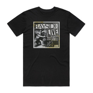 Bayside Live At The Bayside Social Club Album Cover T-Shirt Black Bayside Live At The Bayside Social Club Album Cover T-Shirt Black