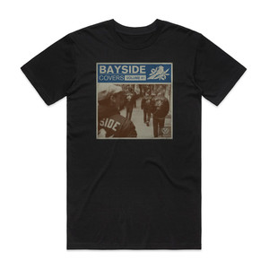 Bayside Covers Volume 1 Album Cover T-Shirt Black Bayside Covers Volume 1 Album Cover T-Shirt Black