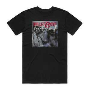 BulletBoys Freakshow Album Cover T-Shirt Black BulletBoys Freakshow Album Cover T-Shirt Black