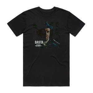 Basta Stay Album Cover T-Shirt Black Basta Stay Album Cover T-Shirt Black