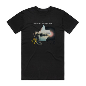 Break My Fucking Sky Feelings Suicides Album Cover T-Shirt Black Break My Fucking Sky Feelings Suicides Album Cover T-Shirt Black