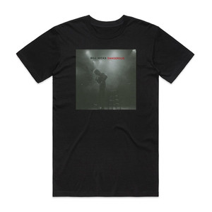 Bill Hicks Dangerous Album Cover T-Shirt Black