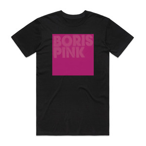 Boris Pink 1 Album Cover T-Shirt Black Boris Pink 1 Album Cover T-Shirt Black