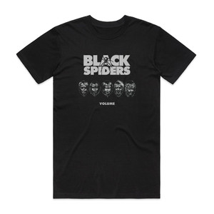 Black Spiders Volume Album Cover T-Shirt Black Black Spiders Volume Album Cover T-Shirt Black