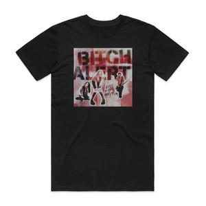 Bitch Alert Pay For Orgasm Album Cover T-Shirt Black Bitch Alert Pay For Orgasm Album Cover T-Shirt Black