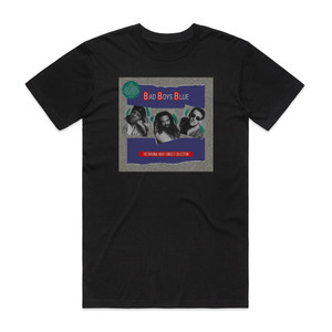 Bad Boys Blue The Original Maxi Singles Collection Album Cover T-Shirt Black Bad Boys Blue The Original Maxi Singles Collection Album Cover T-Shirt Black