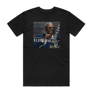 BB King The Very Best Of Bb King Album Cover T-Shirt Black BB King The Very Best Of Bb King Album Cover T-Shirt Black