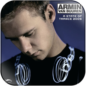 Armin van Buuren A State Of Trance 2006 Album Cover Sticker Album Cover Sticker Armin van Buuren A State Of Trance 2006 Album Cover Sticker Album Cover Sticker