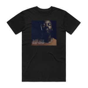 Black Coffee Wish You Were Here Album Cover T-Shirt Black Black Coffee Wish You Were Here Album Cover T-Shirt Black