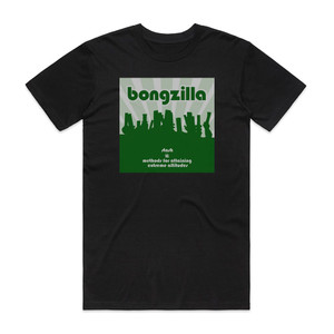 Bongzilla Stash And Methods For Attaining Extreme Altitudes Album Cover T-Shirt Black Bongzilla Stash And Methods For Attaining Extreme Altitudes Album Cover T-Shirt Black