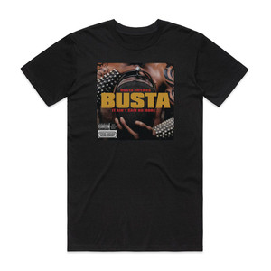 Busta Rhymes It Aint Safe No More Album Cover T-Shirt Black