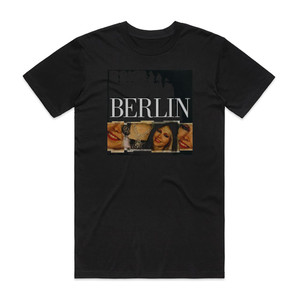 Berlin Master Series Berlin Album Cover T-Shirt Black Berlin Master Series Berlin Album Cover T-Shirt Black