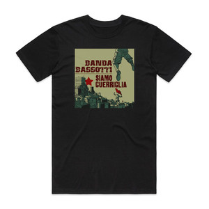 Banda Bassotti Siamo Guerriglia Album Cover T-Shirt Black Banda Bassotti Siamo Guerriglia Album Cover T-Shirt Black