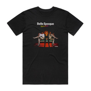 Belle Epoque Bamalama Album Cover T-Shirt Black Belle Epoque Bamalama Album Cover T-Shirt Black