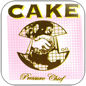 CAKE Pressure Chief-1 Album Cover Sticker Album Cover Sticker CAKE Pressure Chief-1 Album Cover Sticker Album Cover Sticker