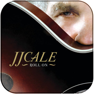 JJ Cale Roll On Album Cover Sticker Album Cover Sticker JJ Cale Roll On Album Cover Sticker Album Cover Sticker