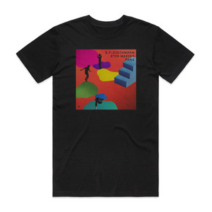 B Fleischmann Stop Making Fans Album Cover T-Shirt Black B Fleischmann Stop Making Fans Album Cover T-Shirt Black